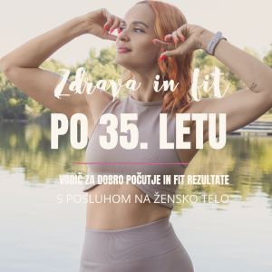 Zdrava in fit po 35. letu | Vodič za ženske