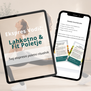 Ekspres Vodič: Lahkotno & Fit Poletje