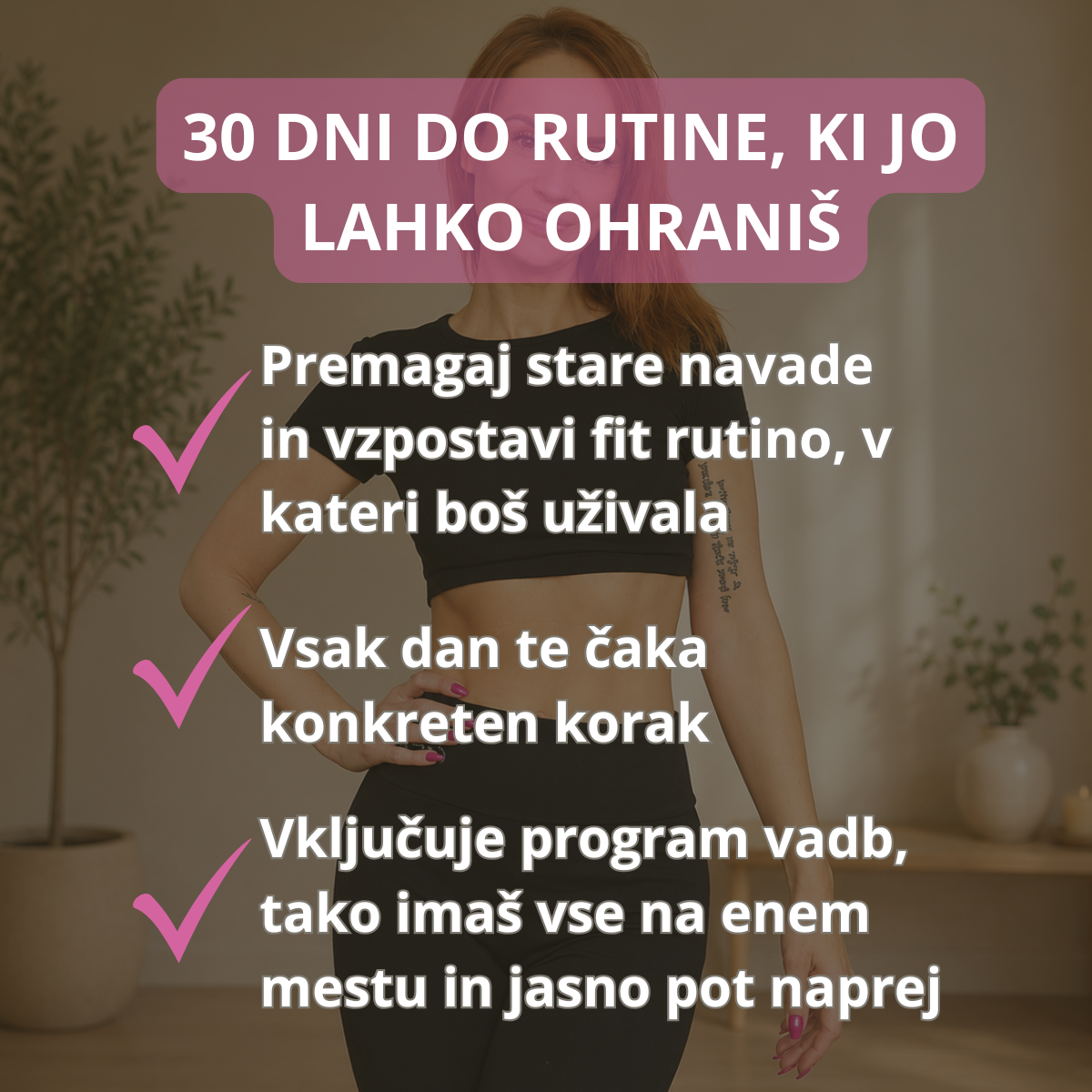 Tvoja FIT pot: 30 dnevni program vadb za oblikovanje telesa | ZAČETNICE